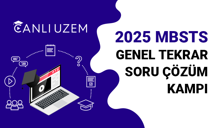 2025 MBSTS Online (Canlı Ders) Genel Tekrar ve Soru Çözüm Kampı