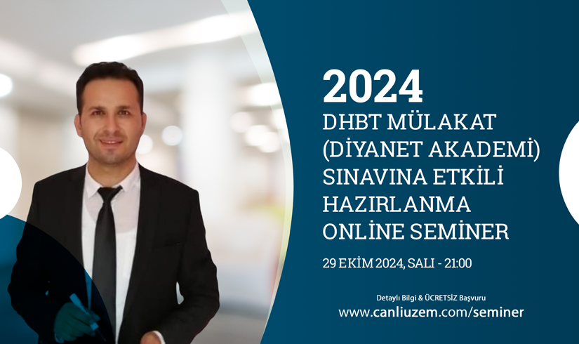 2024 DHBT Mülakat (Diyanet Akademisi) Sınavına Etkili Hazırlanma Semineri